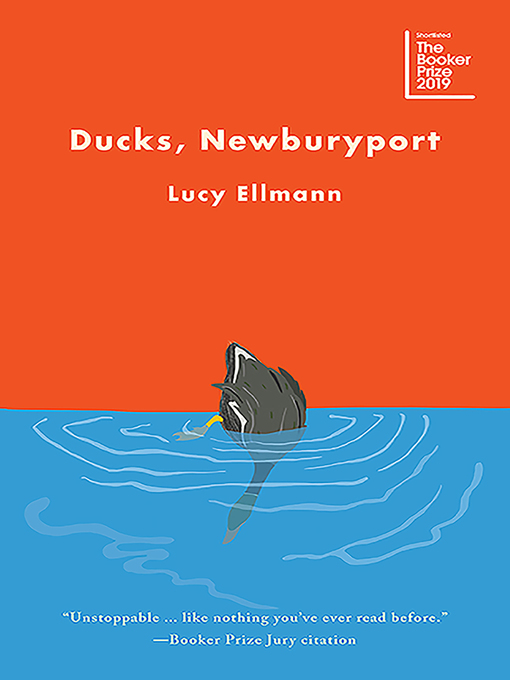 Title details for Ducks, Newburyport by Lucy Ellmann - Wait list